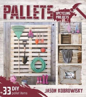 Palette: Upcycling projects 33 DIY pallet items