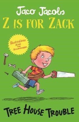 Z is for Zack 3: Tree House Trouble