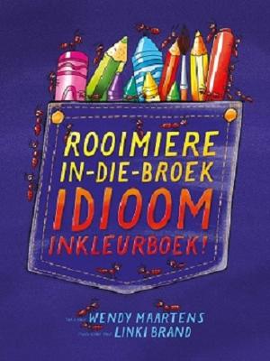 Rooimiere-in-die-broek idioom-inkleurbroek