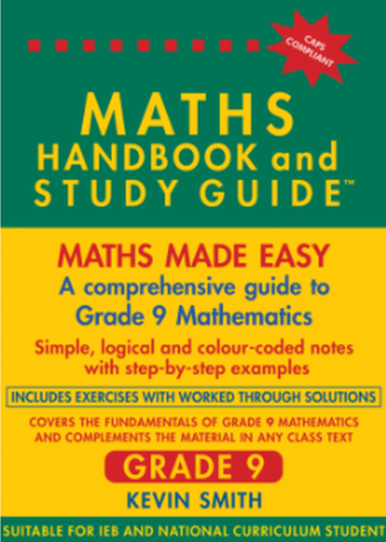 Maths Handbook & Study Guide Grade 9: Maths Made Easy (Paperback)