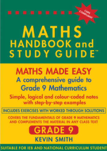 Maths handbook and study guide: Grade 9