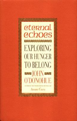 Eternal Echoes: Exploring Our Hunger To Belong