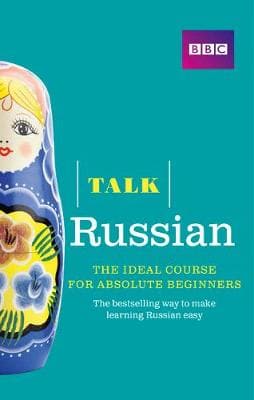Talk Russian (Book/CD Pack): The ideal Russian course for absolute beginners
