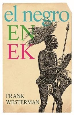 El Negro en ek