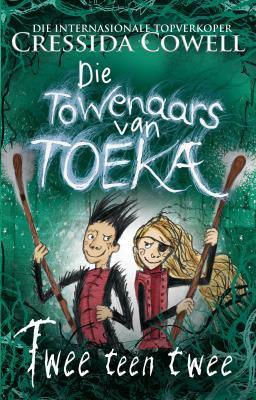 Die Towenaars van Toeka: Twee Teen Twee