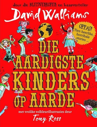 Die Aardigste Kinders Op Aarde 1 (Paperback)