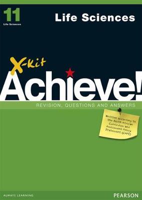X-Kit Achieve! Life Sciences: Grade 11: Study Guide (Paperback)