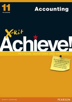 X-Kit Achieve! Accounting: Grade 11: Study Guide (Paperback)
