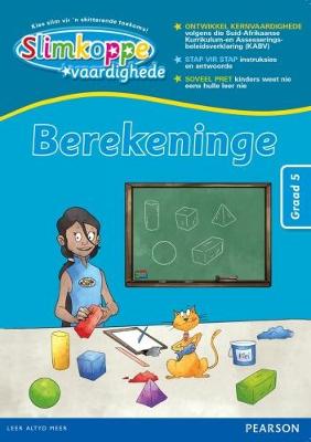 Slimkoppe Vaardighede Graad 5: Berekeninge