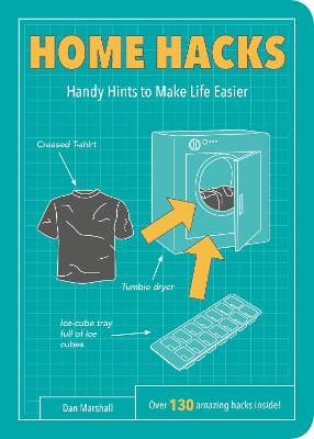 Home Hacks: Handy Hints to Make Life Easier