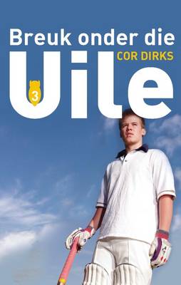 Die Uile 3: Breuk Onder Die Uile (Paperback)