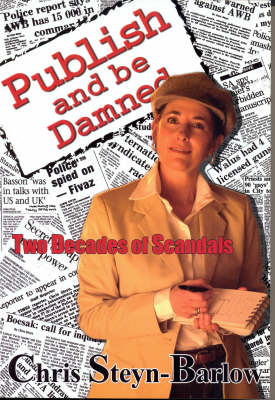 Publish and be Damned: Two Decades of Scandals