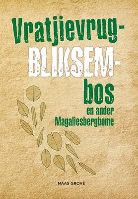 Vratjievrugbliksembos en ander Magaliesbergbome