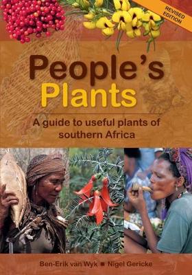 People's Plants: A Guide to Useful Plants of Southern Africa (Hardcover)