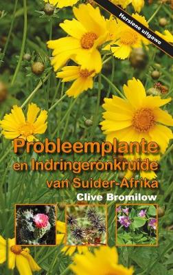 Probleemplante en indringeronkruide van Suider-Africa
