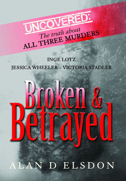 Broken & Betrayed (Paperback)
