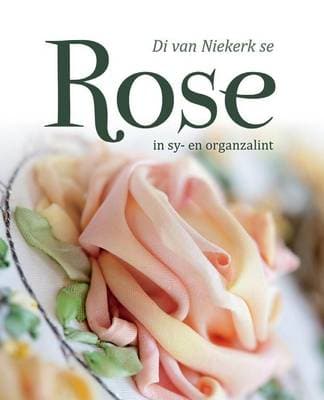Rose in Sy- En Organzalint: Meer as 60 Nuwe Tegnieke