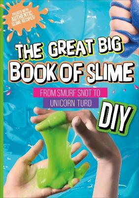 The Great Big Book of Slime