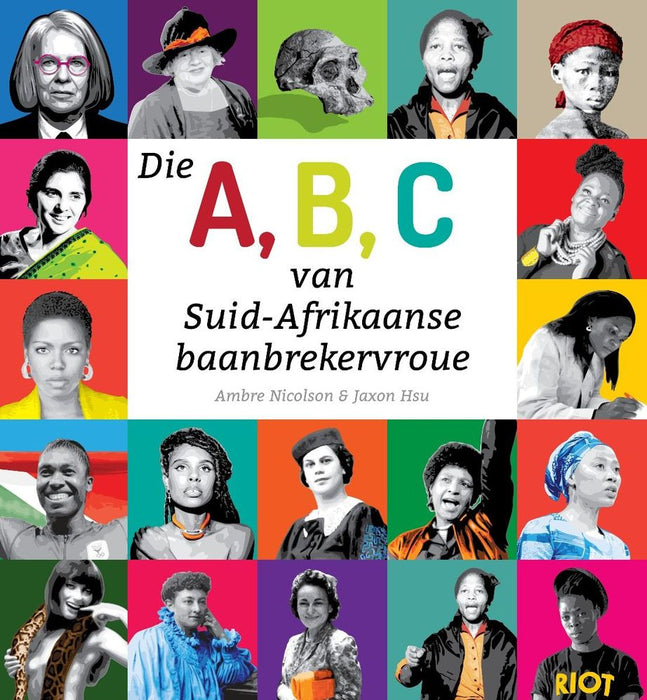 A, B, C van Suid-Afrikaanse baanbrekervroue, Die