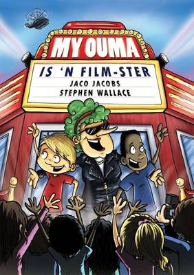 My ouma is 'n film-ster (Paperback)