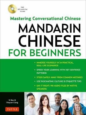 Mandarin Chinese for Beginners: Mastering Conversational Chinese: Fully Romanized and Free Online Audio
