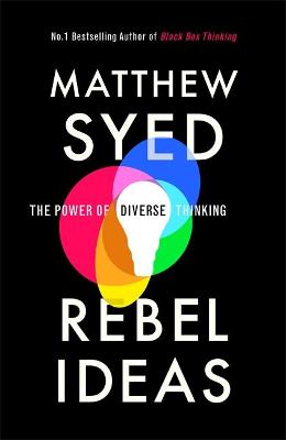 Rebel Ideas: The Power of Diverse Thinking (Paperback)