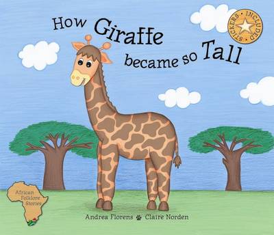 How Giraffe Became So Tall (Paperback)