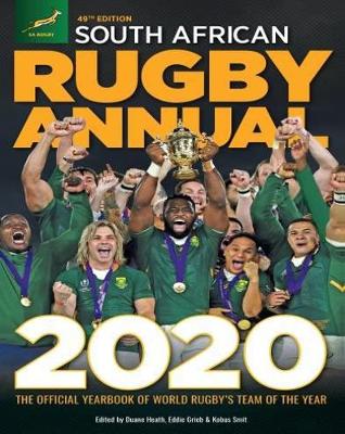 South African Rugby Annual 2020: The official yearbook of South African rugby: 2020