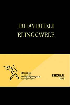IBhayibheli Elingcwele: IsiZulu 1959 Translation Bible (Old Orthography)(Hardcover)