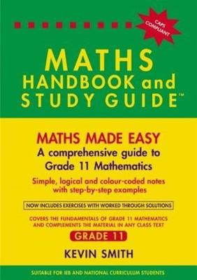 The Maths Handbook and Study Guide: Gr 11