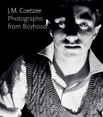 J.M. Coetzee: Photographs from Boyhood (Paperback)