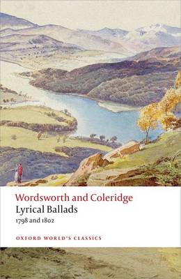 Lyrical Ballads: 1798 and 1802 Oxford World's Classics (Paperback)