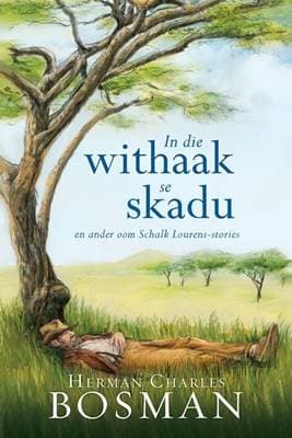 In Die Withaak Se Skadu: En Ander Oom Schalk Lourens-Stories