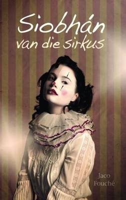 Siobhan Van Die Sirkus (Paperback)
