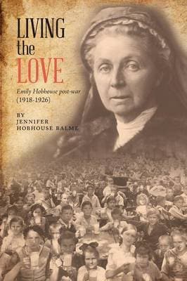 Living the Love: Emily Hobhouse Post-War (1918-1926)