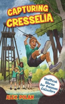 Capturing Cresselia: Unofficial Stories for Pokemon Collectors, #2