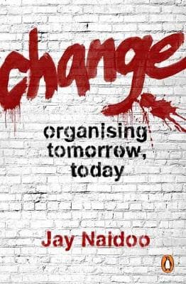 Change: Organising tomorrow, today