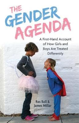 The Gender Agenda: A First-Hand Account of How Girls and Boys are Treated Differently