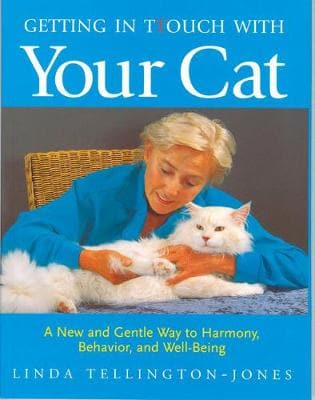 Getting in Touch with Your Cat: A New and Gentle Way to Harmony, Behaviour, and Well-being