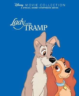 Disney Movie Collection: Lady and the Tramp: A Special Disney Storybook Series