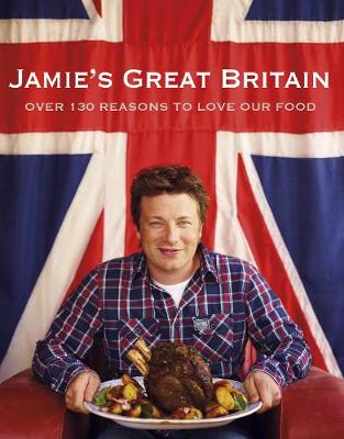 Jamie's Great Britain (Hardcover)