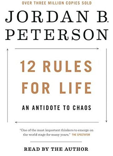 12 Rules for Life: An Antidote to Chaos (Paperback)