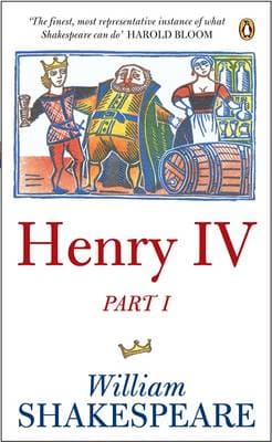 Henry the Fourth Part One: Penguin Shakespeare
