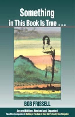 Something In This Book Is True