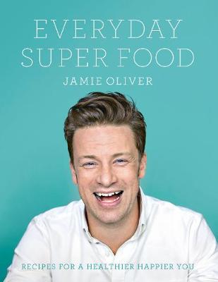 Everyday Super Food (Hardcover)