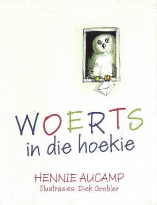Woerts in Die Hoekie by Hennie Aucamp