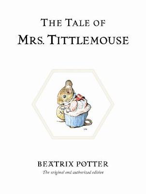 The Tale Of Mrs. Tittlemouse (Hardcover)
