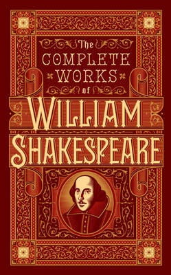 Barnes & Noble Omnibus Leatherbound Classics: Complete Works Of William Shakespeare (Hardcover)