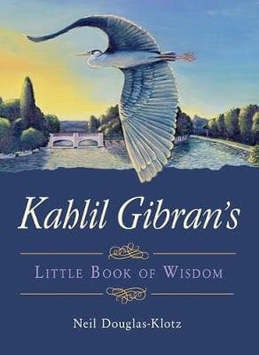 Kahlil Gibran's Little Book of Wisdom (Paperback)