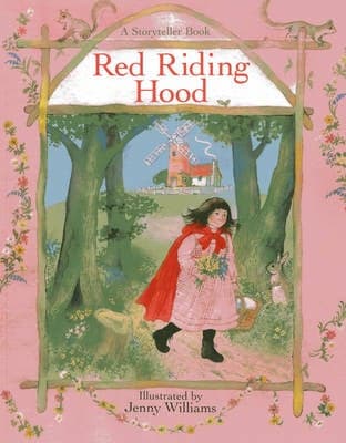 Red Riding Hood: A Storyteller Book